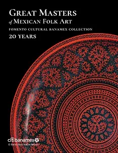 Great Masters of Mexican Folk Art /anglais