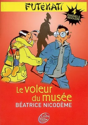 4, Futékati - Tome 4 - Le voleur du musée, Volume 4, Le voleur du musée