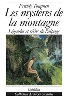 The Mysteries de La Mountain Legends And Stories