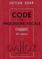 Code procédure fiscale commenté (édition 2009)