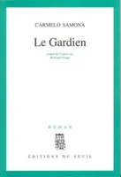 Le Gardien, roman