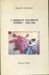 L'Apprenti foudroyé, Poèmes : 1966-1986
