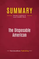 Summary: The Disposable American, Review and Analysis of Louis Uchitelle's Book