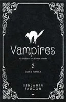 2, Vampires et créatures de l'autre monde T2 - L'Abies pinaceae