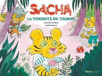 2, Sacha et la timidité du Tigrou