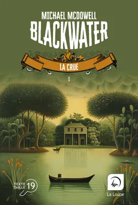 Blackwater, tome 1, La crue