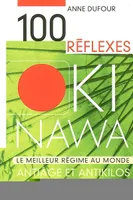 100 réflexes okinawa, Le meilleur régime au monde 