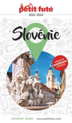Guide Slovénie 2022-2023 Petit Futé