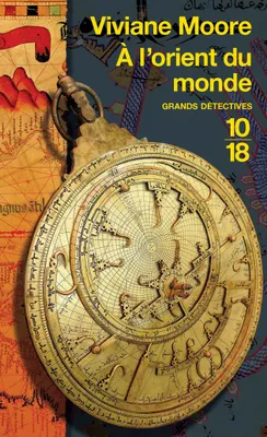 A l'orient du monde, Les aventures de Tancrède le Normand - Tome 7
