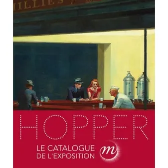 Edward Hopper - Le catalogue de l'exposition