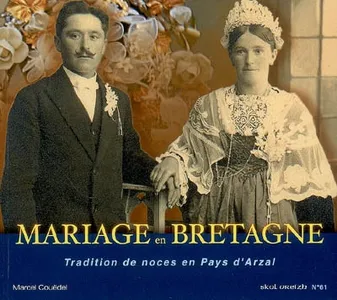 MARIAGE EN BRETAGNE TRADITION DE NOCES EN PAYS D'ARZAL SV 61