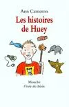 Livres Jeunesse de 6 à 12 ans Premières lectures histoires de huey (les) Ann Cameron