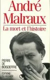 André Malraux, La mort et l'histoire