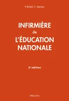 Infirmiere de l'education nationale 5e ed.