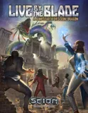Live by the Blade (A Jumpstart for Scion: Dragon) (softcover, premium color book)