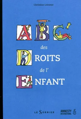 ABC DES DROITS DE L'ENFANT