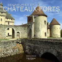 2, La naissance du château moderne, XIVe-XVIIe siècles, Seigneuries et Châteaux-Forts en Limousin 2- La naissance du château moderne (XIVe-XVIIe siècles)