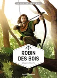 Héros de légende, 1, Robin des bois