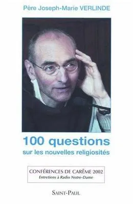 100 Questions sur les nouvelles religiosités