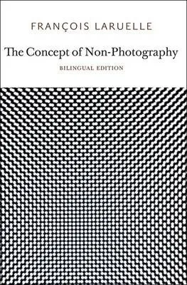 Concept of Non-Photography /anglais