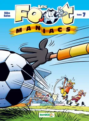 LES FOOT MANIACS T7 TOP HUMOUR 2012
