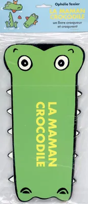 Maman crocodile (La)