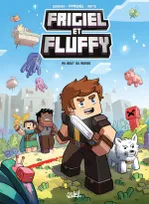 8, Frigiel et Fluffy / Au bout du monde, Au bout du monde - Minecraft