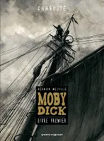 Livre premier, Moby Dick