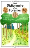 Petit dictionnaire d'un forestier