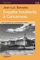 Une enquête du commissaire Dupin, Enquête troublante à Concarneau