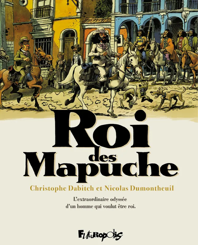 Livres BD BD adultes Roi des Mapuche, Tomes 1 et 2 sous étui illustré Christophe Dabitch