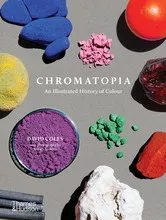 Chromatopia: An Illustrated History of Colour (Paperback) /anglais