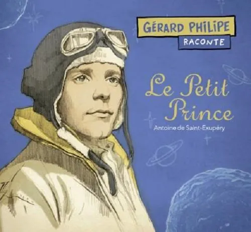 CD, Vinyles Musiques pour les enfants Le Petit Prince Antoine Saint Exupéry gérard Philippe