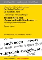 Der listige Kaufmann / Le marchand rusé, Lecture bilingue,  Allemand / Francais. Traduit mot à mot  — chaque mot individuellement  —   Sur une ligne intermédiaire insérée -- Edition France