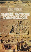 Manuel pratique d Archeologie