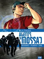 2, Agents du Mossad - Tome 02, La traque