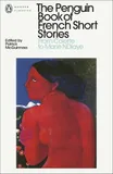 The Penguin Book of French Short Stories: 2 (Penguin Classics) /anglais