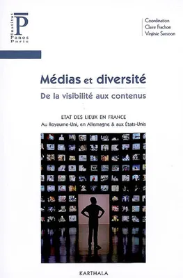 Médias et diversité - de la visibilité aux contenus, de la visibilité aux contenus