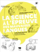 La Science à l'épreuve des mauvaises langues, 10 idées reçues décryptées pour bien comprendre la démarche scientifique