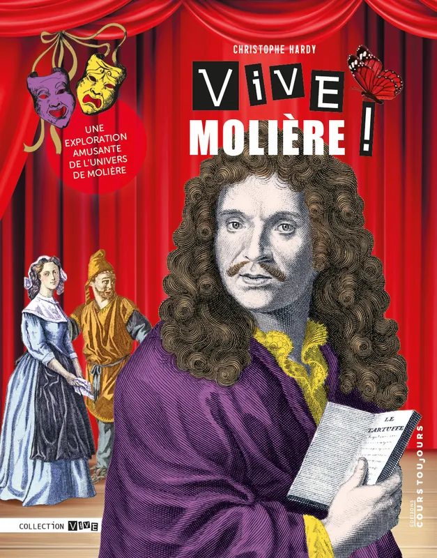 Livres Jeunesse de 6 à 12 ans Romans Vive Molière !, Une exploration amusante de l'univers de molière Christophe Hardy