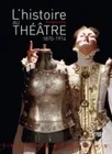 L'Histoire au théâtre, 1870-1914