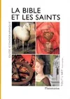 Bible et les saints (nouvelle edition brochee) (La), guide iconographique
