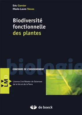 DIVERSITE FONCTIONNELLE DES PLANTES, traits des organismes, structures des communautés, propriétés des écosystèmes