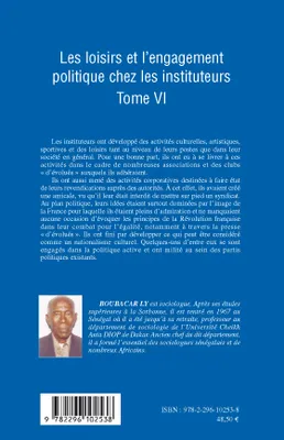 Les loisirs et l'engagement politique chez les instituteurs, Tome VI - Les instituteurs au Sénégal de 1903 à 1945