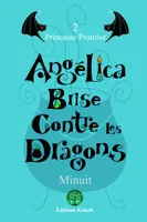 2, Angélica Brise Contre les Dragons, Princesse Promise