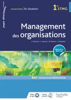 En situation Management des organisations 1re STMG - Livre élève - Éd. 2018