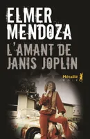 L'amant de Janis Joplin