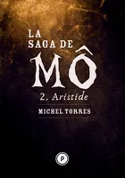 La Saga de Mô, Tome 2 : Aristide