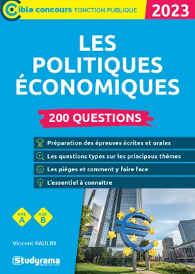 Les politiques économiques – 200 questions (Catégories A et B – Édition 2022-2023)