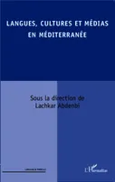 Langues, cultures et médias en Méditerranée